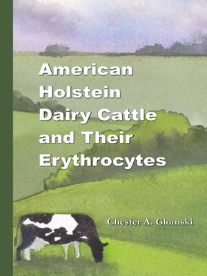 cover image of American Holstein Dairy Cattle and Their Erythrocytes